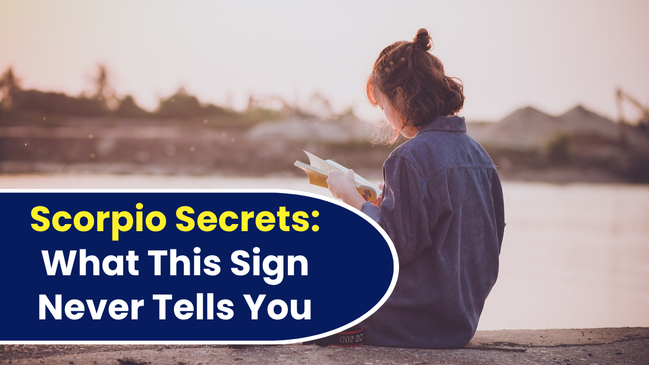 Scorpio Secrets: What This Sign Never Tells You